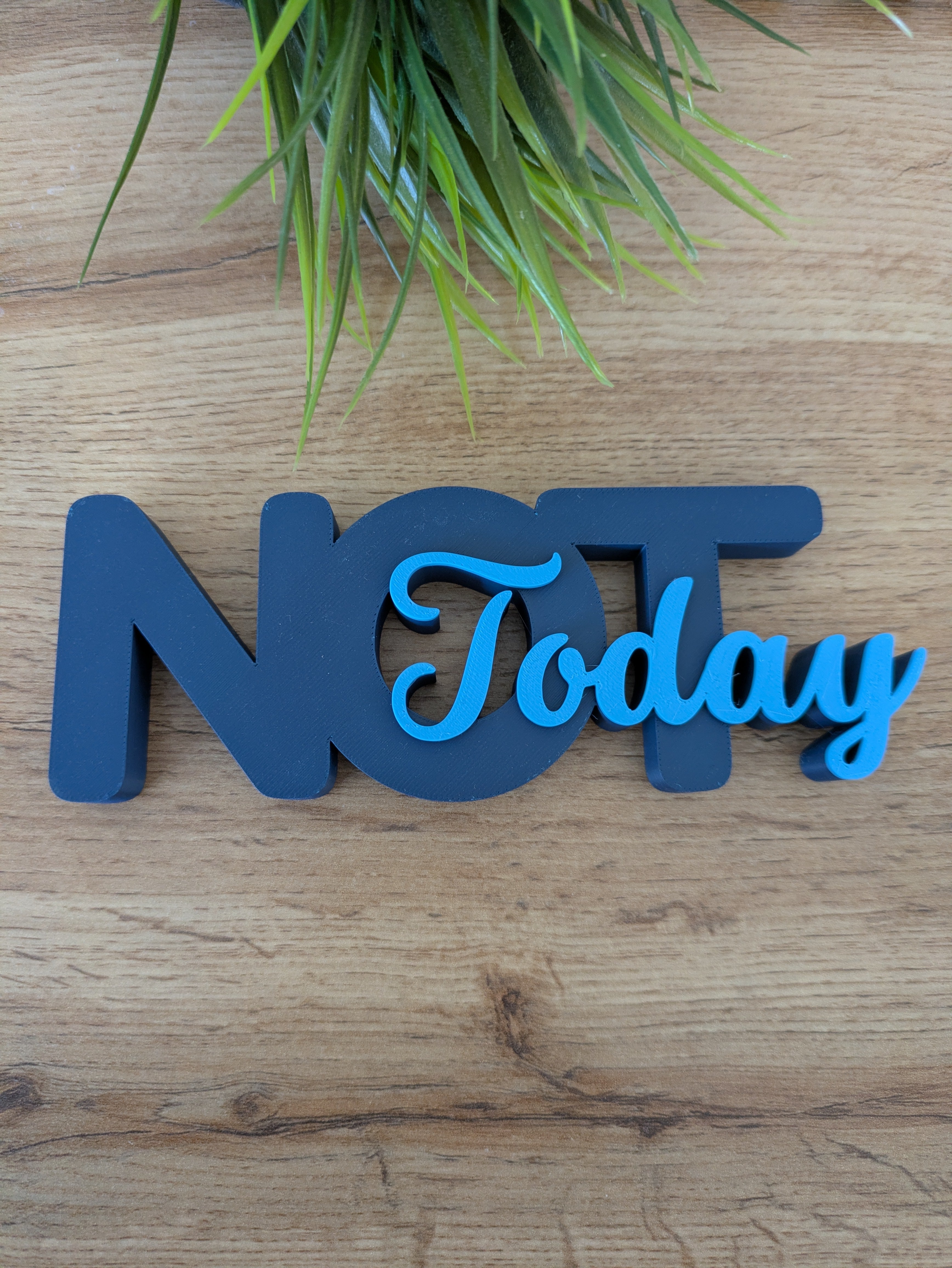 Deko-Schriftzug "Not today" zum Hinstellen oder Aufhängen